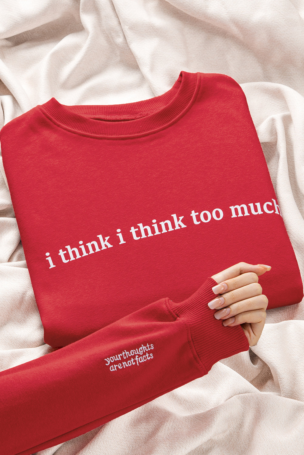 I Think I Think Too Much (Your Thoughts Are Not Facts) Red Graphic Sweatshirt