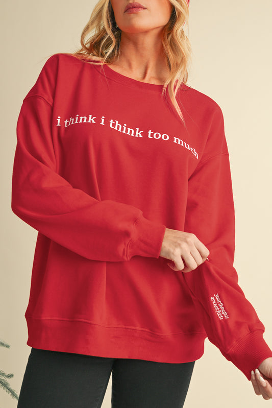 I Think I Think Too Much (Your Thoughts Are Not Facts) Red Graphic Sweatshirt